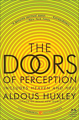 Doors of Perception; Heaven and Hell (Prebound)