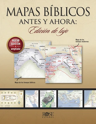 Mapas Bíblicos Antes Y Ahora: Edición de Lujo: Edición Nueva Y Ampliada (Paperback)