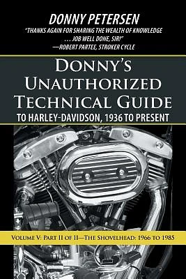 Donny's Unauthorized Technical Guide to Harley-Davidson