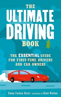 The Ultimate Driving Book: The Essential Guide for First-Time Drivers and Car Owners (Paperback)