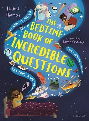 The Bedtime Book of Incredible Questions (Hardcover)