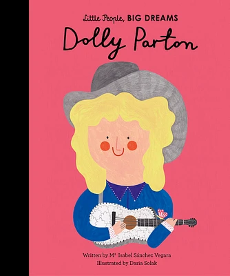 Dolly Parton (Little People, BIG DREAMS) (Hardcover)