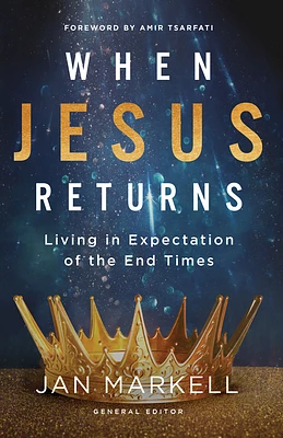 When Jesus Returns: Living in Expectation of the End Times (Paperback)