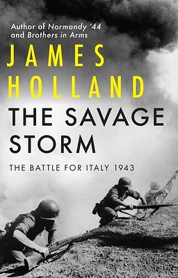 The Savage Storm: The Battle for Italy 1943 (Hardcover)