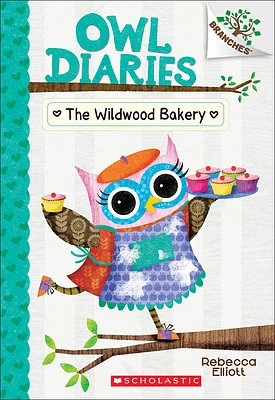 Wildwood Bakery (Owl Diaries #7) (Prebound)