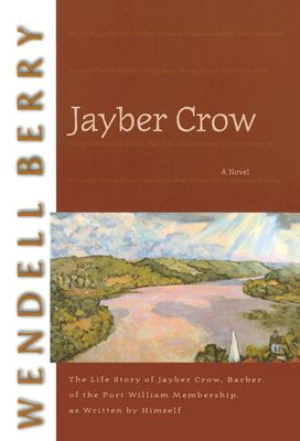 Jayber Crow: A Novel (Port William #6) (Paperback)