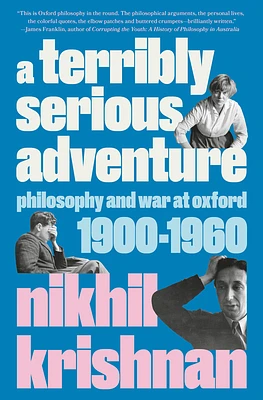 A Terribly Serious Adventure: Philosophy and War at Oxford, 1900-1960 (Hardcover)