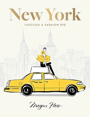 New York: Through a Fashion Eye: Special Edition (Hardcover)