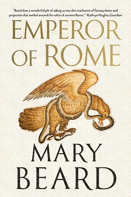 Emperor of Rome: Ruling the Ancient World (Paperback)