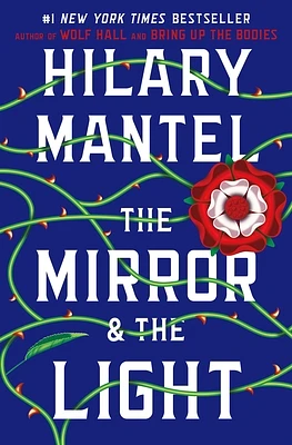 The Mirror & the Light: A Novel (Wolf Hall Trilogy #3) (Hardcover)