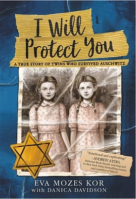 I Will Protect You: A True Story of Twins Who Survived Auschwitz (Paperback)