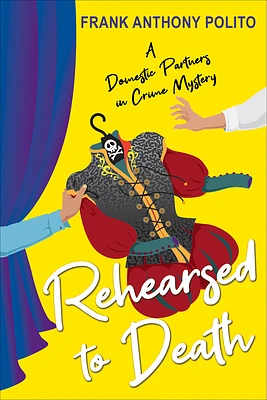 Rehearsed to Death (A Domestic Partners in Crime Mystery #2) (Paperback)