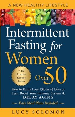 Intermittent Fasting for Women Over 50