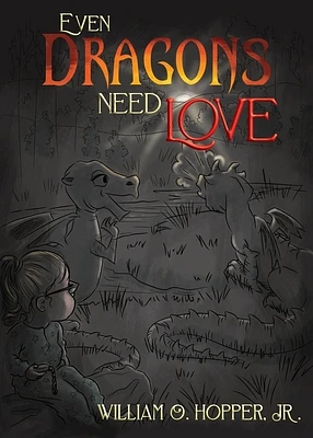 Even Dragons Need Love (Paperback)