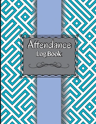 Attendance Book: Teacher Record Book School Attendance Record Book For Teachers, Attendance Log Book Class Record Book, Teacher Gifts (Paperback)