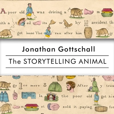 The Storytelling Animal: How Stories Make Us Human (MP3 CD)