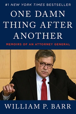 One Damn Thing After Another: Memoirs of an Attorney General (Paperback)