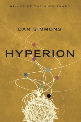 Hyperion (Hyperion Cantos #1) (Paperback)