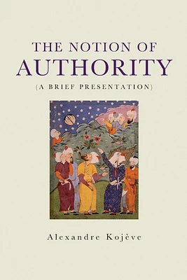 The Notion of Authority (Paperback)