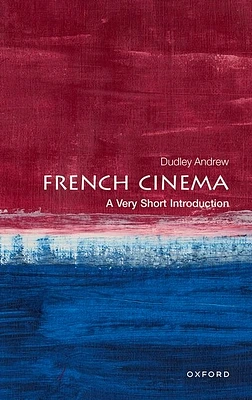 French Cinema: A Very Short Introduction (Very Short Introductions) (Paperback)