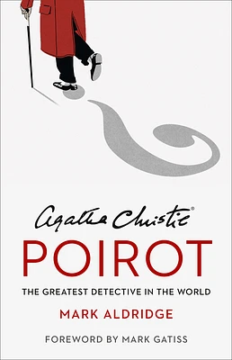 Agatha Christie's Poirot: The Greatest Detective in the World (Hardcover)