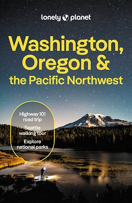 Lonely Planet Washington, Oregon & the Pacific Northwest (Travel Guide) (Paperback)