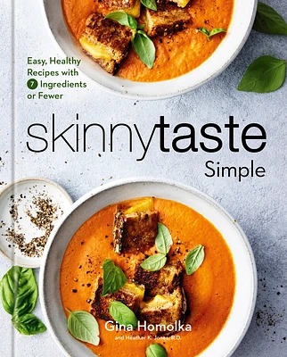 Skinnytaste Simple: Easy, Healthy Recipes with 7 Ingredients or Fewer: A Cookbook (Hardcover)