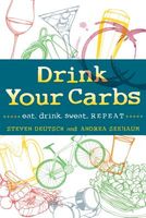 Drink Your Carbs: Eat. Drink. Sweat. Repeat