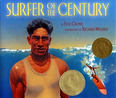 Surfer of the Century: The Life of Duke Kahanamoku (Paperback)