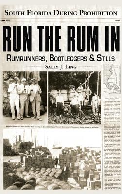 Run the Rum in: South Florida During Prohibition