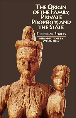 The Origin of the Family, Private Property, and the State (Paperback)