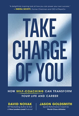 Take Charge of You: How Self-Coaching Can Transform Your Life and Career (Hardcover)