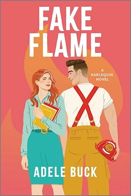 Fake Flame: A Spicy Fake Dating Firefighter Romance (First Responders #1) (Paperback)