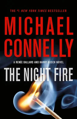 The Night Fire (A Renée Ballard and Harry Bosch Novel #22) (Hardcover)