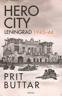 Hero City: Leningrad 1943–44 (Hardcover)