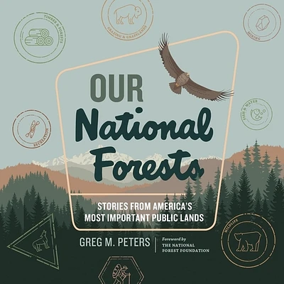 Our National Forests: Stories from America's Most Important Public Lands (Compact Disc)