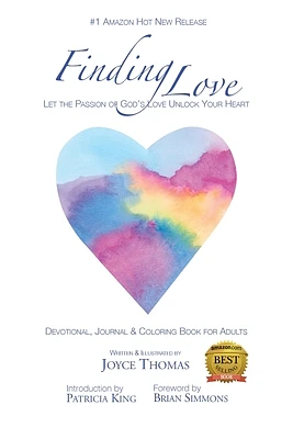 Finding Love: Let the Passion of God's Love Unlock Your Heart (Paperback)