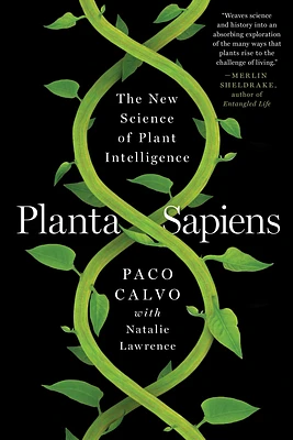 Planta Sapiens: The New Science of Plant Intelligence (Paperback)