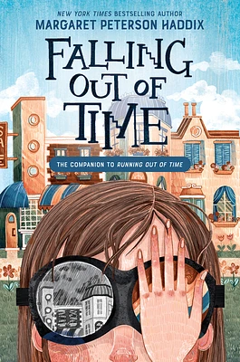 Falling Out of Time (Running Out of Time #2) (Hardcover)