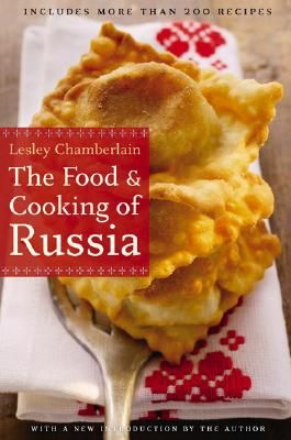 The Food and Cooking of Russia