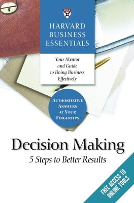 Decision Making: 5 Steps to Better Results