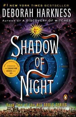 Shadow of Night: A Novel (All Souls Series #2) (Paperback)