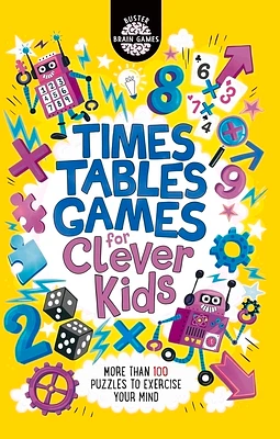 Times Tables Games for Clever Kids (Buster Brain Games) (Paperback)