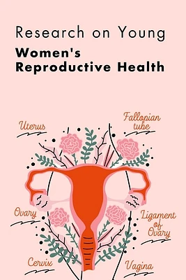 Research on Young Women's Reproductive Health (Paperback)