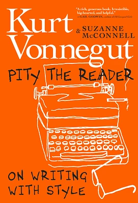 Pity the Reader: On Writing With Style (Hardcover)