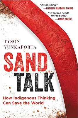 Sand Talk: How Indigenous Thinking Can Save the World (Paperback)