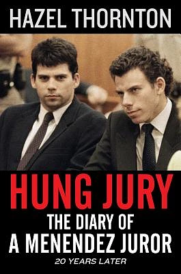 Hung Jury: The Diary of a Menendez Juror (Paperback)