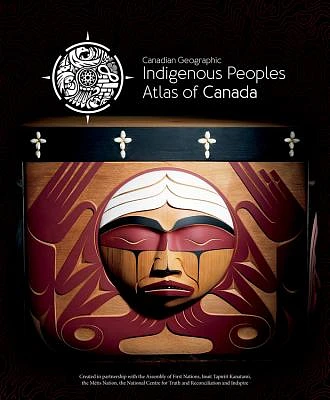 Indigenous Peoples Atlas of Canada (Multiple copy pack)