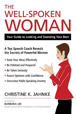 The Well-Spoken Woman: Your Guide to Looking and Sounding Your Best (Paperback)