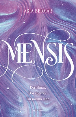 Mensis: Dos almas. Dos cuerpos. Un mismo mar. / Mensis: Two Souls. Two Bodies. O ne Same Sea (Paperback)